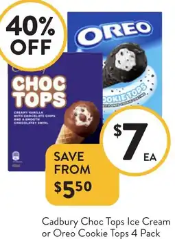 Foodworks Cadbury Choc Tops Ice Cream or Oreo Cookie Tops offer