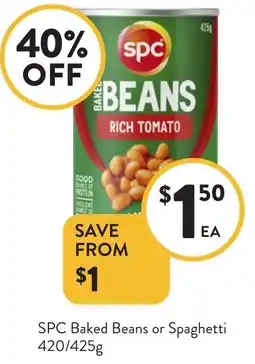 Foodworks SPC Baked Beans or Spaghetti offer