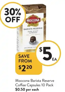 Foodworks Moccona Barista Reserve Coffee Capsules offer