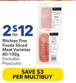 Ritchies Ritchies Fine Foods Sliced Meat Varieties offer