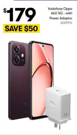 BIG W Vodafone oppo a60 5g with power adaptor offer