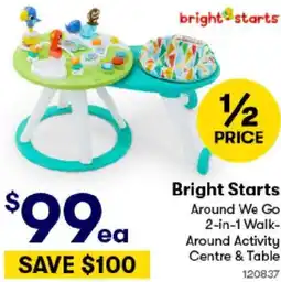 BIG W Bright starts around we go 2-in-1 walk- around activity centre & table offer