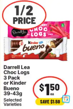 IGA Darrell lea choc logs or kinder bueno offer