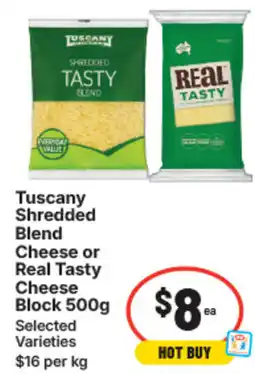 IGA Tuscany shredded blend cheese or real tasty cheese block 500g offer