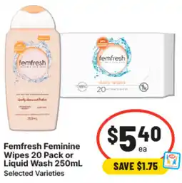 IGA Femfresh feminine wipes or liquid wash offer