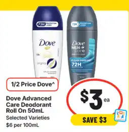 IGA Dove advanced care deodorant roll on offer