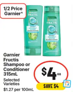 IGA Garnier fructis shampoo or conditioner offer