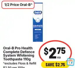 IGA Oral-b pro health complete defence system whitening toothpaste offer