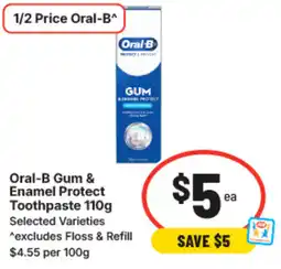 IGA Oral-b gum & enamel protect toothpaste offer