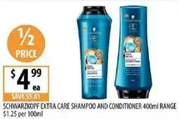 Supabarn Schwarzkopf extra care shampoo and conditioner range offer