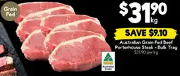 Drakes Australian Grain Fed Beef Porterhouse Steak - Bulk Tray offer