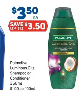 Foodland Palmolive luminous oils shampoo or conditioner offer