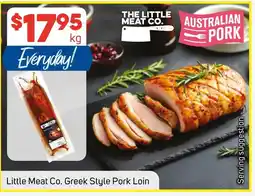 Foodland Little meat co. greek style pork loin offer