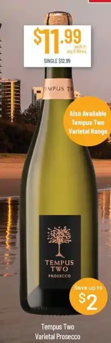 Chambers Cellars Tempus two varietal prosecco offer