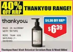 Chemist Warehouse Thankyou hand wash botanical geranium rose & wood offer
