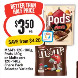 IGA M&ms , pods or maltesers offer