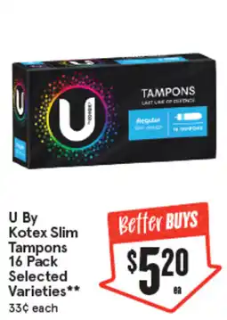 IGA U by kotex slim tampons offer