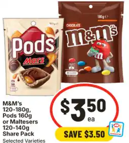 IGA M&M's , Pods or Maltesers offer
