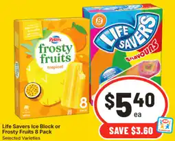 IGA Life savers ice block or frosty fruits offer