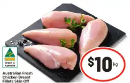 IGA Australian fresh chicken breast fillets skin off offer