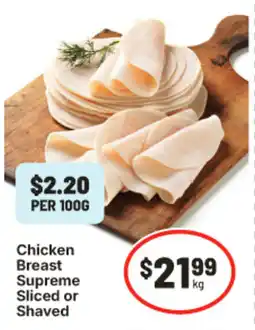 IGA Chicken breast supreme sliced or shaved offer