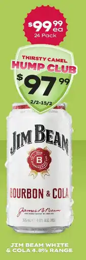 Thirsty Camel Jim beam white & cola 4.8% range offer