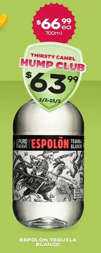 Thirsty Camel Espolon tequila blanco offer