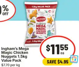 IGA Ingham's mega magic chicken nuggets offer