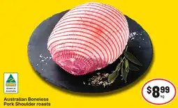 IGA Australian boneless pork shoulder roasts offer