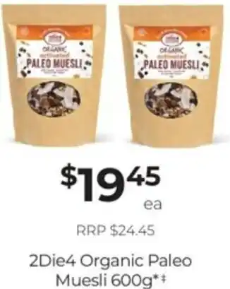 Super Pharmacy 2Die4 Organic Paleo Muesli 600g offer