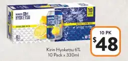 Foodworks Kirin Hyoketsu 6% offer