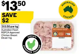 Woolworths Australian fresh rspca approved chicken breast diced offer