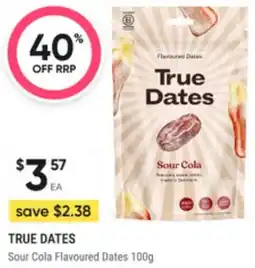 Super Pharmacy True dates sour cola flavoured dates offer