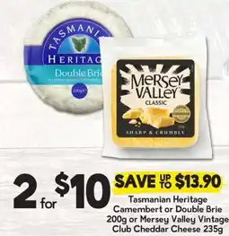Drakes Tasmanian Heritage Camembert or Double Brie or Mersey Valley Vintage Club Cheddar Cheese offer