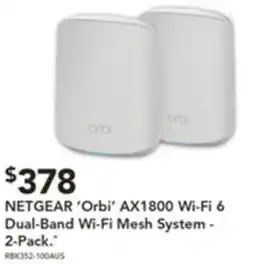 Harvey Norman Netgear 'orbi' ax1800 wi-fi 6 dual-band wi-fi mesh system offer