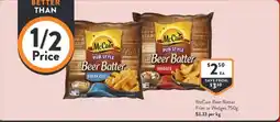 Foodworks Mccain beer batter fries or wedges offer