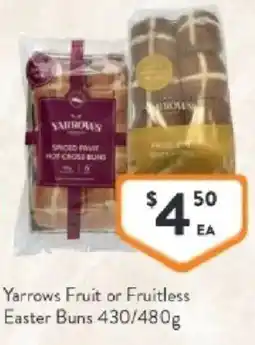 Foodworks Yarrows fruit or fruitless easter buns offer