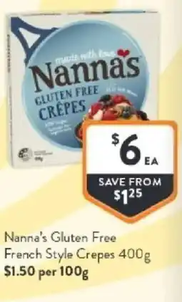 Foodworks Nanna's gluten free french style crepes offer
