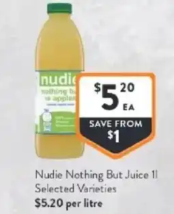 Foodworks Nudie nothing but juice 11 offer