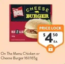 Foodworks On the menu chicken or cheese burger offer