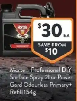 Foodworks Mortein professional diy surface spray 21 or power gard odourless primary+ refill offer