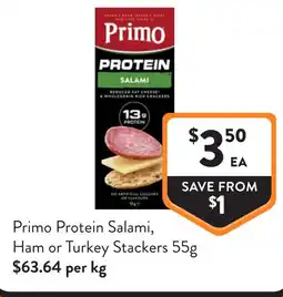 Foodworks Primo protein salami, ham or turkey stackers offer