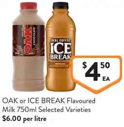 Foodworks Oak or ice break flavoured offer