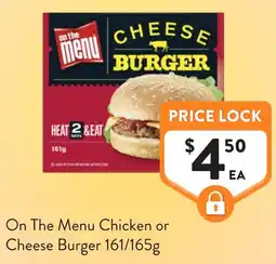 Foodworks On the menu chicken or cheese burger offer