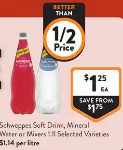 Foodworks Schweppes soft drink, mineral water or mixers offer