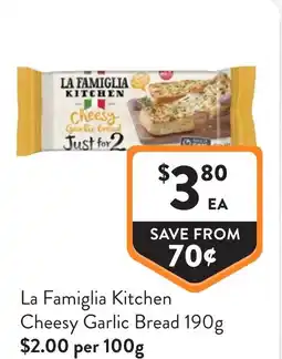 Foodworks La famiglia kitchen cheesy garlic bread offer