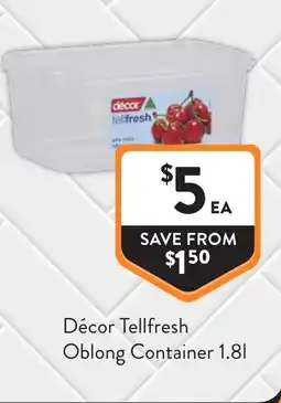 Foodworks Décor tellfresh oblong container offer