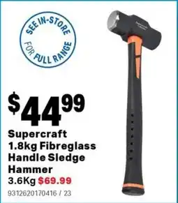 Mitre 10 Supercraft fibreglass handle sledge hammer offer