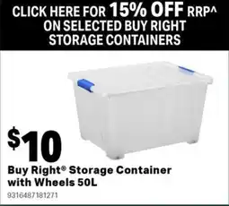 Mitre 10 Buy right storage container with wheels offer