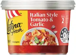 IGA Latina Fresh Pasta Sauce Selected Varieties offer